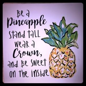 BE A PINEAPPLE, STAND TALL wall hanging